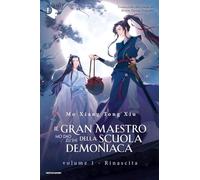 Rinascita. Il gran maestro della scuola demoniaca (Vol. 1)