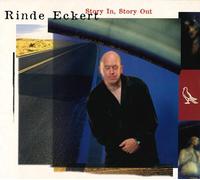 Rinde Eckert in, Story Out