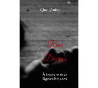 Rine Diary's: À Travers Mes Lignes Brisées