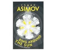 Ring Around the Sun: And Other Stories