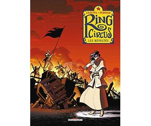 Ring Circus, tome 4 : Les Révoltés