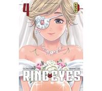 Ring Eyes - Tome 4 - Takahiro Ôba - Kana Eds - broché - Manga