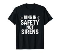 Ring in Safety | Semaine de la sécurité Professionnelle et Cadeau Industriel T-Shirt