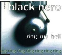 Black Nero - Ring My Bell [Import]