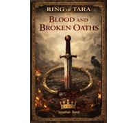 Ring of Tara: Blood and Broken Oaths