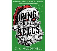 Ring the Bells: The funny and festive new paranormal mystery