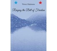 Ringing The Bell Of Freedom