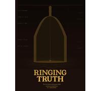 Ringing Truth: The Lost Science of Resonance Bells and How to Build Them