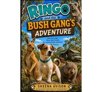 Ringo and the Bush Gangs Adventure