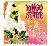 Ringo Starr - I Wanna Be Santa Claus [Vinyl]