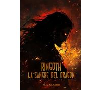 Ringoth: La Sangre Del Dragon
