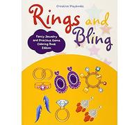 Rings And Bling: Fancy Jewelry And Precious Gems Coloring Book Edition