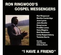 Ringwood's Gospel Messeng - I Have a Friend [Import]