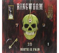 Ringworm - Birth is Pain [Import]
