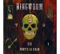 Ringworm - Birth is Pain [Import]