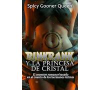 RINKRANK Y LA PRINCESA DE CRISTAL: El monster romance basado en el cuento de los hermanos Grimm