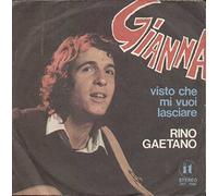 Rino Gaetano - (VINYL 7") Gianna / Visto Che Mi Vuoi Lasciare