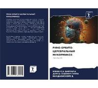 Rino-Orbito-Cerebral'nyj Mukormikoz