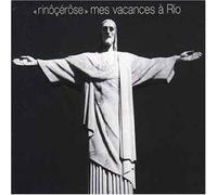 RINOCEROSE - Mes vacances à Rio