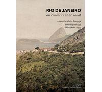 Rio de Janeiro, en couleurs et en relief (à travers les photos du Voyage en Amérique du Sud d’Albert Kahn - 1909)