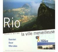 Rio de Janeiro la ville merveilleuse