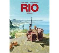 Rio - Intégrale Louise Garcia (Auteur), Corentin Rouge (Dessinateur), Corentin Rouge (Auteur)