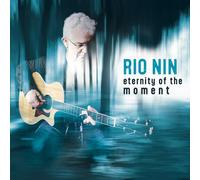 Rio Nin - Eternity of The Moment [Import]