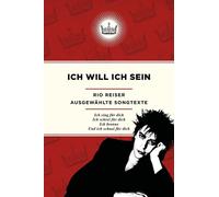 Rio Reiser Ich will ich sein - Ausgewählt Songtexte: Ausgewählte Songtex (Poche)