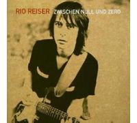 Reiser, Rio - Zwischen & Zero [Import]