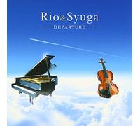 Rio & Syuga - Departure [Import]