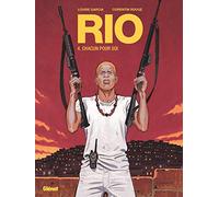 Rio - Tome 04: Chacun pour soi