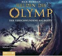 Riordan,Rick - Die Helden des Olymp: der Verschwundene Halbgott-