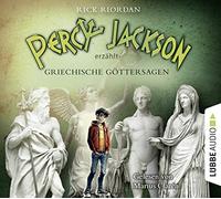 Riordan,Rick - Percy Jackson Erzählt: Griechische Göttersagen