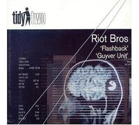 Riot Brothers - Flashback/Guyver Unit