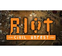 RIOT: Civil Unrest