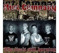Riot Company - The Fire's Still Burning [Import]