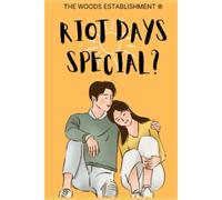 Riot Days Special?