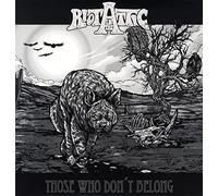 Riot in the Attic - Those Who Don't Belong [Import]