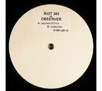 Riot303 vs. Observer - Legions Of Iron / Undertow