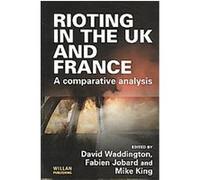 Rioting in the UK and France
