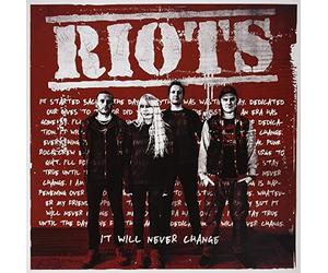 Riots - It Will Never Change [Import]