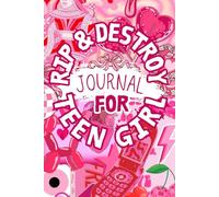 Rip & Destroy This Journal for Teen Girls: Interactive Prompts and Creative Activities to Wreck and Explore