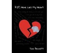 Rip, Here Lies My Heart