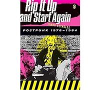 Rip It Up and Start Again – Postpunk 1978-1984 – Penguin Books