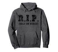 RIP R.I.P. Rest in Peace Death Dead Funeral Burial Cool Sweat à Capuche