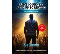 RIP’S Journey Life Unscripted: From Chaos to Clarity