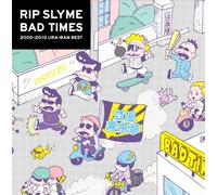 Rip Slyme - Bad Times
