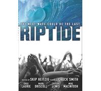 Rip Tide: The Next Wave Could Be the Last