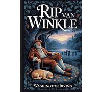 Rip Van Winkle: Annotated