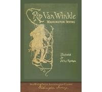 Rip Van Winkle (Illustrated by Arthur Rackham): COLOR SeaWolf Press Illustrated Classic